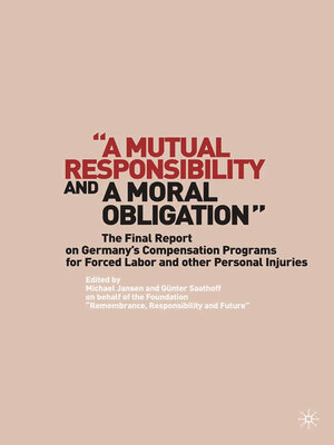 cover image of "A Mutual Responsibility and a Moral Obligation"